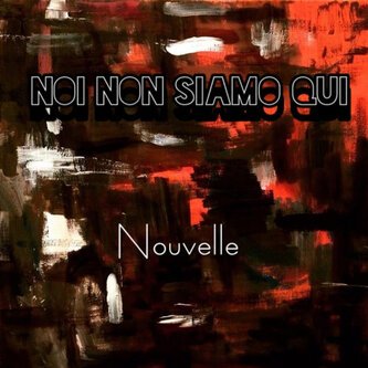 Noi non siamo qui