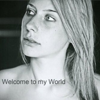 Welcome to my world