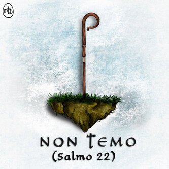 Non temo (Salmo 22)