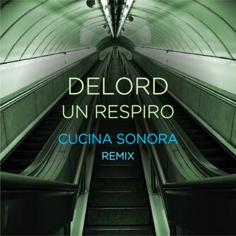 Un respiro - Cucina sonora remix