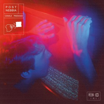 Copertina dell'album Canale Paesaggi, di Post Nebbia