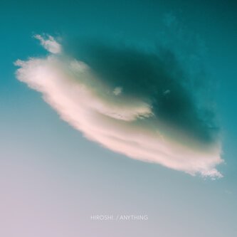 Copertina dell'album Anything, di Hiroshi