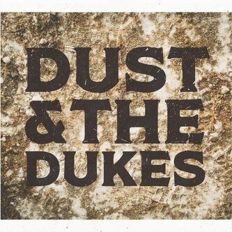 Dust & The Dukes