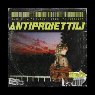 Antiproiettili (prod. LaneLane)