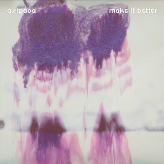 Copertina dell'album Make It Better, di a/lpaca
