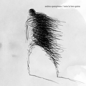 Copertina dell'album Tutta la loro quiete, di Andrea Spampinato
