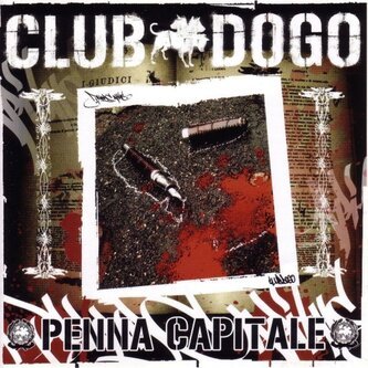 Copertina dell'album Penna Capitale, di Club Dogo