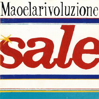 Copertina dell'album Mao e la Rivoluzione - Sale (1995), di Mao