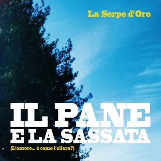 Il pane e la sassata (L'amore... è come l'ellera?)