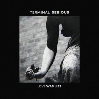 LOVE WAS LIES