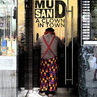 Copertina dell'album A Clown in Town, di Mudsand