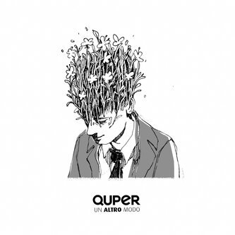 Copertina dell'album Un Altro Modo, di quper