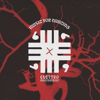 Copertina dell'album ELETTRO MASCARIMIRI - MUSIC FOR DANCING, di MASCARIMIRI