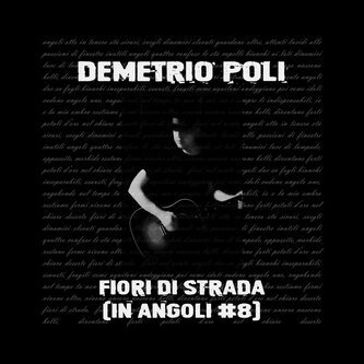 Fiori di strada (in angoli #8)