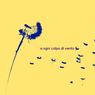 A ogni colpo di vento