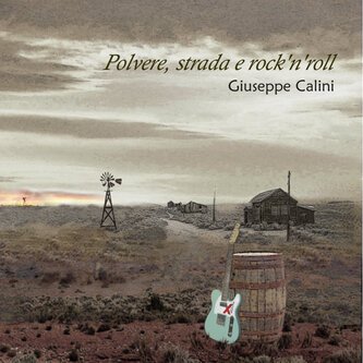 Polvere, strada e rock'n'roll