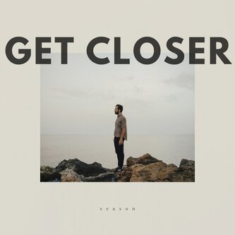 Copertina dell'album Get Closer, di season
