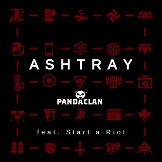 Ashtray feat. Start a Riot
