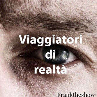 Viaggiatori di realtà