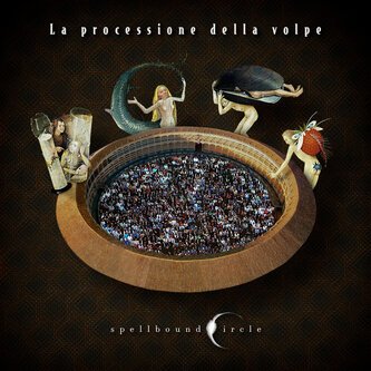 Copertina dell'album La processione della volpe, di Spellbound Circle