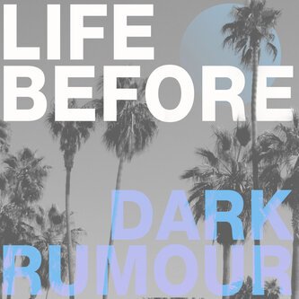 Life Before (The Blue Season)