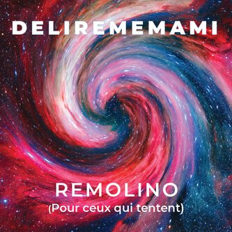 REMOLINO (Pour ceux qui tentent)