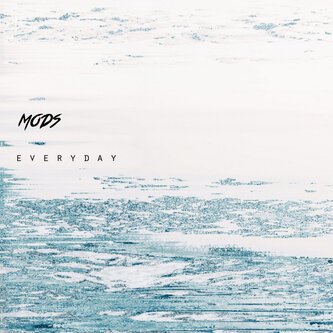 Copertina dell'album Everyday, di Mods