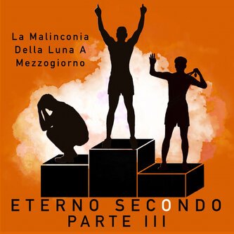 Copertina dell'album Eterno Secondo - Parte III, di La Malinconia Della Luna A Mezzogiorno