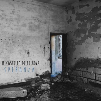 Copertina dell'album Speranza, di Il castello delle uova