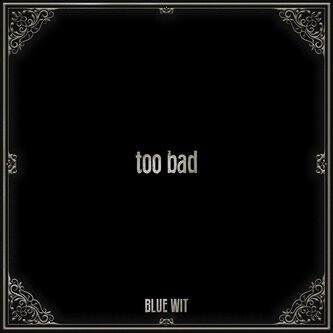 Too Bad