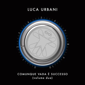 Comunque vada è successo (Vol.2)
