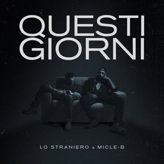 Copertina dell'album Questi giorni, di LoStraniero