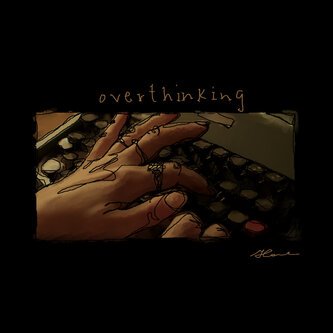Overthinking