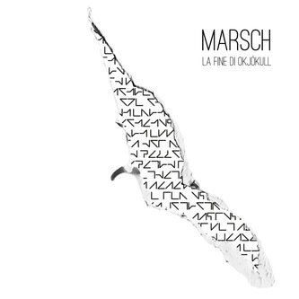 Copertina dell'album La fine di OKJökull, di Marsch