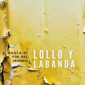 Copertina dell'album Hasta el fin del mundo, di Lollo
