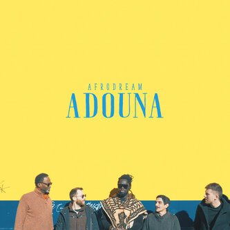Copertina dell'album Adouna, di Afrodream