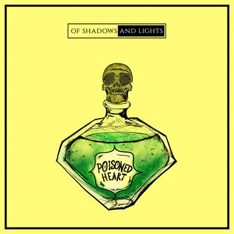 Copertina dell'album Poisoned Heart, di Of Shadows And Lights