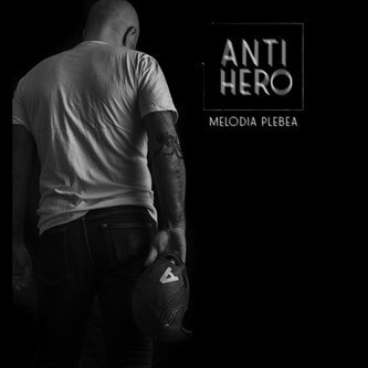 Copertina dell'album MELODIA PLEBEA, di antihero