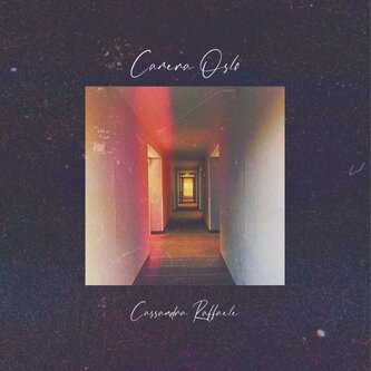Copertina dell'album Camera Oslo, di Cassandra Raffaele
