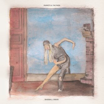 Copertina dell'album Parrots & the Park, di Baseball Gregg