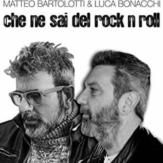 Che ne sai del Rock'n'Roll