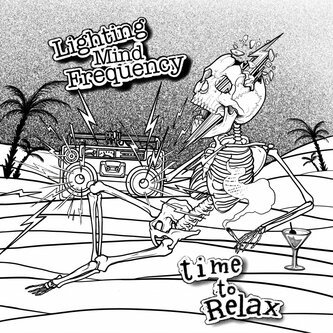 Copertina dell'album time to relax, di Ligting Mind Frequency