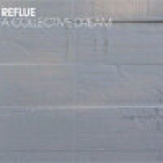 Copertina dell'album A Collective Dream, di Reflue