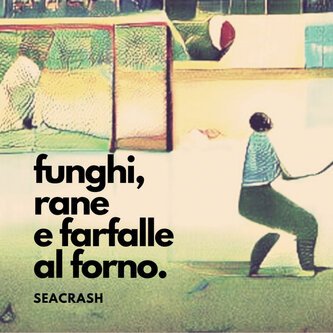 Funghi, rane e farfalle al forno