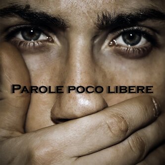 Parole poco libere