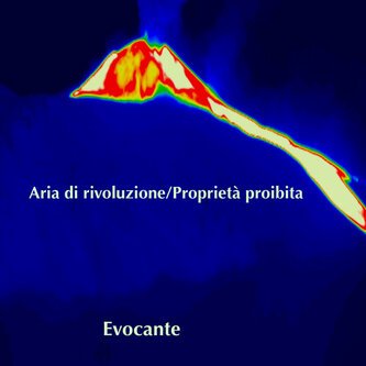 Aria di rivoluzione/Proprietà proibita