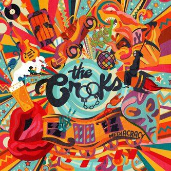 Copertina dell'album Mediacracy, di The Crooks