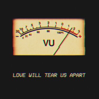 Love will tear us apart
