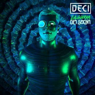 Copertina dell'album La Guerra dei Sogni, di DECI
