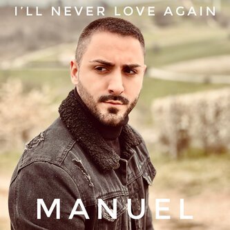 I’ll Never Love Again